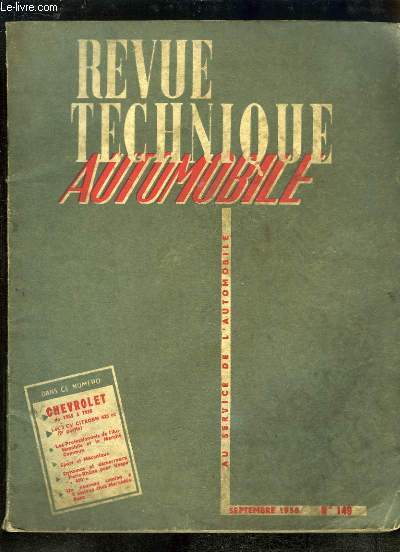 Revue Technique Automobile N149 : Chevrolet de 1955  1958 - Les 2 CV Citron 425 cc (2e partie) - Un nouveau camion  3 essieux chez Mercds-Benz ...