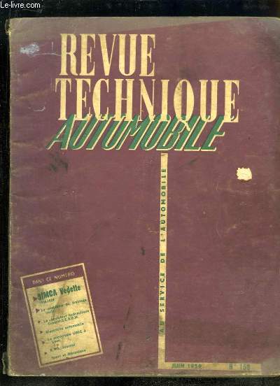 Revue Technique Automobile N158 : Simca Vedette 1958 - 1959 - Le problme du freinage (suite) - Le rgulateur hydraulique Crouzet-SEBEM - La succursale UNIC  Lyon ...