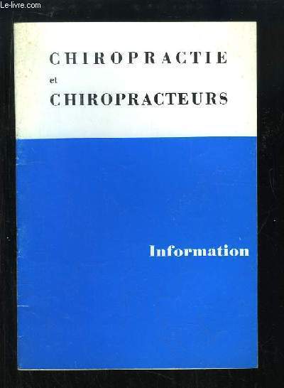 Chiropractie et Chiropracteurs. Information.