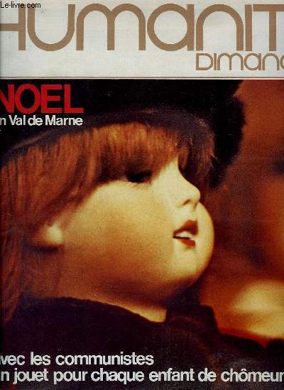 Humanit Dimanche N99 : Nol en Val-de-Marne avec les Communistes, un jouet pour chaque enfant de chmeur