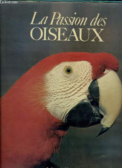 La Passion des Oiseaux.