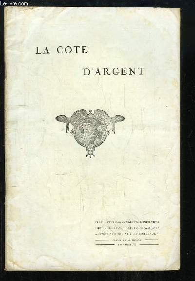 La Cte d'Argent N48 - 9e anne : Bordeaux et la Restauration des Bourbons (suite)
