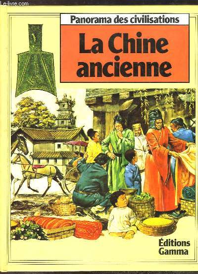 La Chine ancienne.