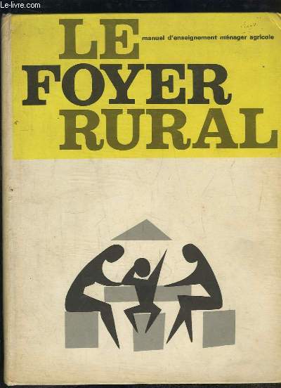 Le Foyer Rural 1968
