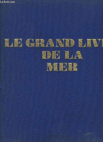 Le Grand Livre de la Mer