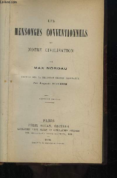 Les Mensonges Conventionnels de notre civilisation.