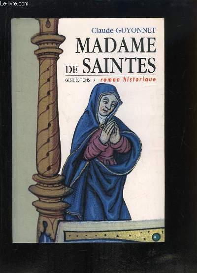 Madame de Saintes.