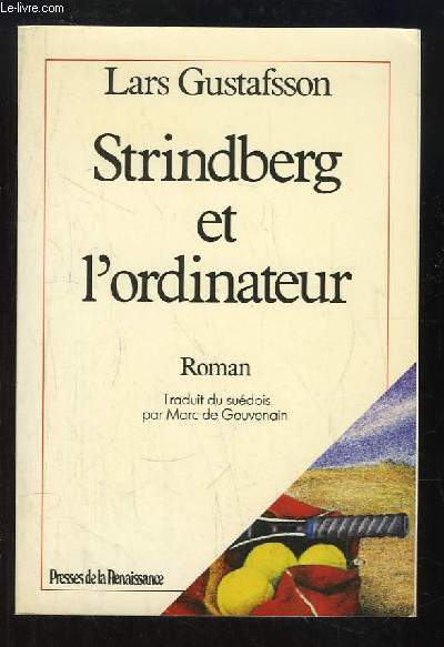 Strindberg et l'ordinateur. Roman.