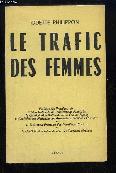 Le trafic des femmes.
