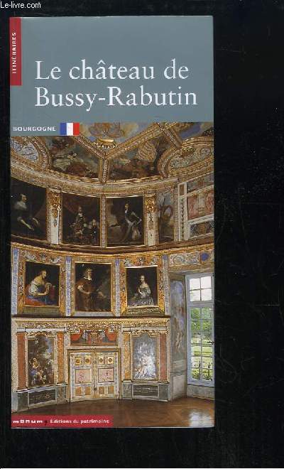 Le chteau de Bussy-Rabutin