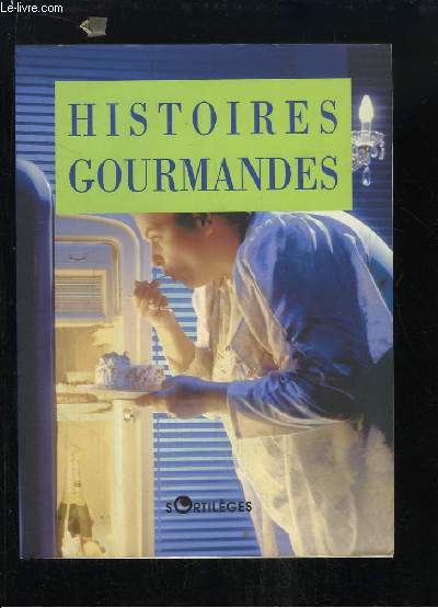 Histoires Gourmandes.