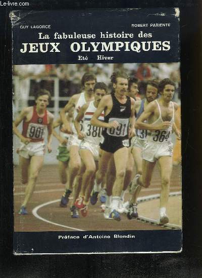 La Fabuleuse Histoire des Jeux Olympiques. Et - Hiver