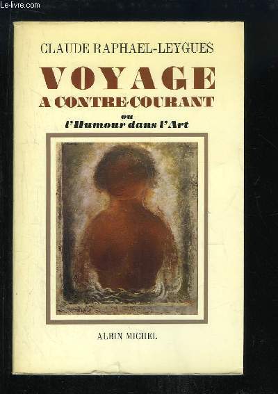 Voyage  contre-courant ou l'Humour dans l'Art.