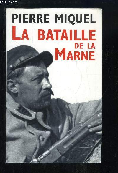 La Bataille de la Marne.
