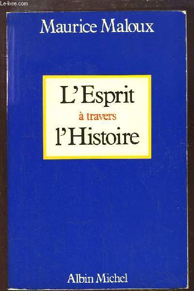 L'Esprit  travers l'Histoire