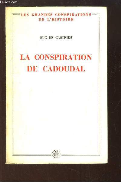 La Conspiration de Cadoudal