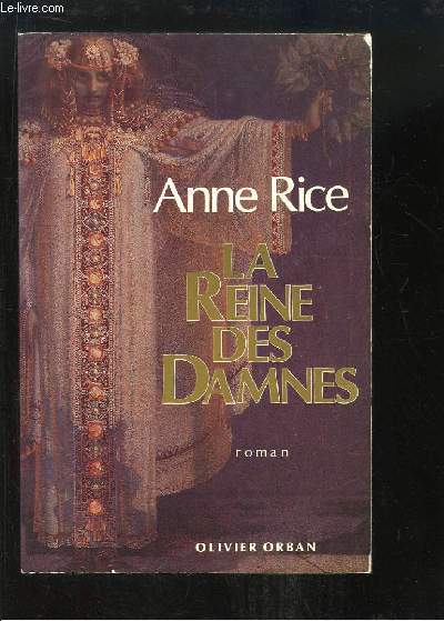 La Reine des Damns. Chroniques des Vampires.