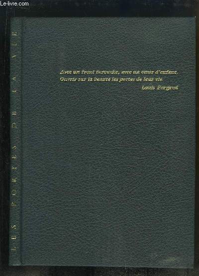 Les Portes de la Vie & Le centenaire de la ligue franaise de l'enseignement : Jean Rostand, Sylvain de Coster, Jean Cornec, Georges Laur, Pierre Desvalois, Henri Faur.
