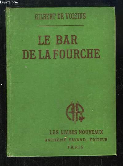 Le Bar de la Fourche.