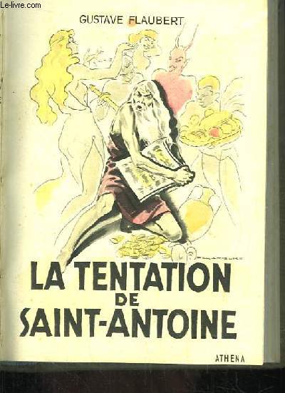 La Tentation de Saint-Antoine.