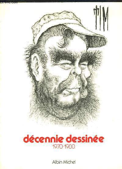 Dcennie dessine, 1970 - 1980