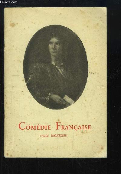 Programme de la Comdie Franaise, Salle Richelieu : L'Annonce faite  Marie (mystre en 4 actes et en un prologue, de Paul Claudel).