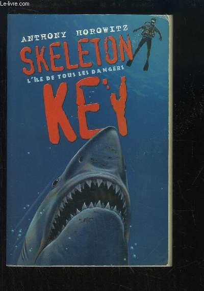 Skeleton Key. L'le de tous les dangers.