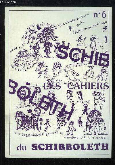 Les Cahiers du Schibboleth N6 : Lettre nonne, de Barbette VARNA - Les mtamorphoses du rvolvers, par Calaferte ...