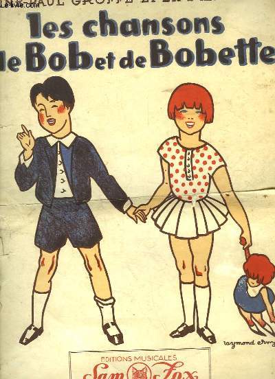 Les chansons de Bob et de Bobette.