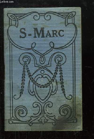 Le Saint Evangile selon Saint-Marc. Version Synodale.