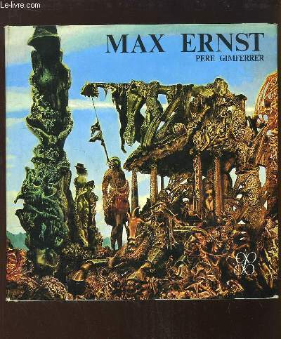 Max Ernst ou la Dissolution de l'Identit