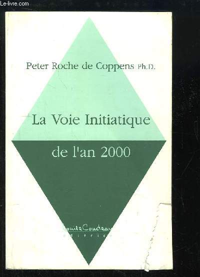 La Voie Initiatique de l'An 2000