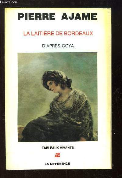 La Laitire de Bordeaux, d'aprs Goya.