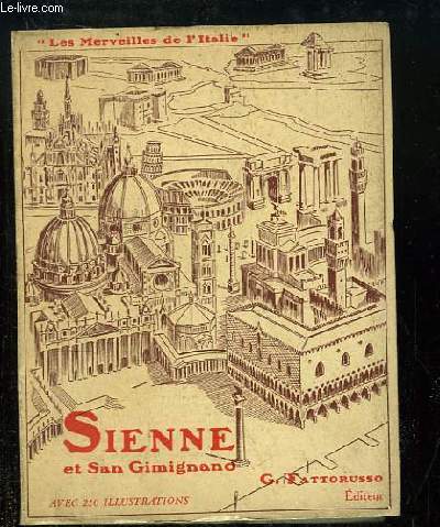 Sienne et San Gimignano