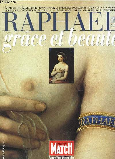 Raphael, grce et beaut. Guide officiel de l'exposition.