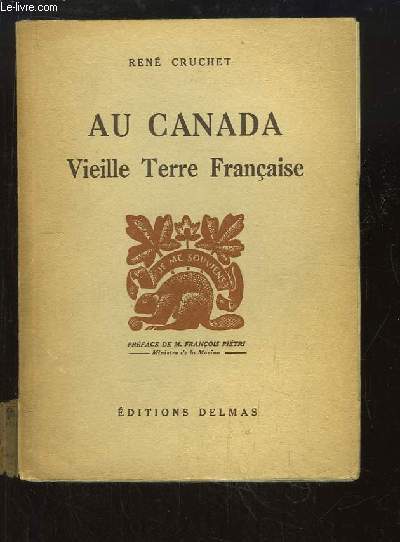 Au Canada. Vieille Terre Franaise.