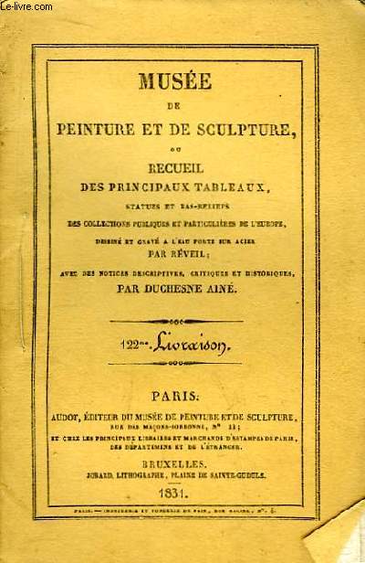 Muse de peinture et de sculpture, 122me Livraison : La Vierge et l'Enfant-Jsus avec Saint-Michel et d'autres Saints - La Vierge et l'Enfant-Jsus - Bacchantes et Satyres - Couronnement d'pines - Spulture d'Atala - Faune Fluteur.