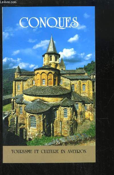 Conques. Tourisme et culture en Aveyron.