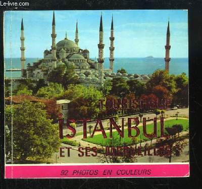Touristique Istanbul et ses Merveilles.