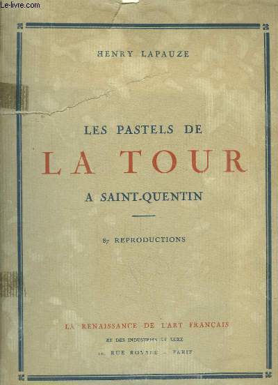 Les Pastels de Maurice-Quentin de La Tour du Muse Lcuyer,  Saint-Quentin.