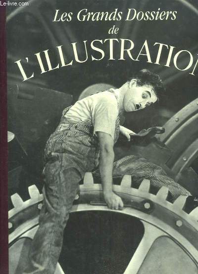 Les Grands Dossiers de l'Illustration. Le Cinma. Histoire d'un sicle, 1843 - 1944