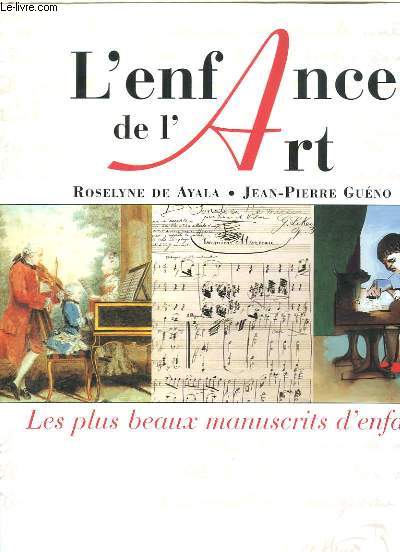 L'enfance de l'Art. Les plus beaux manuscrits d'enfants.