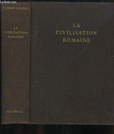 La Civilisation Romaine