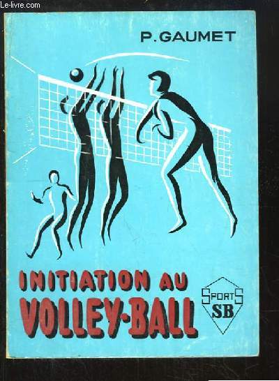 Initiation au Volley-Ball.