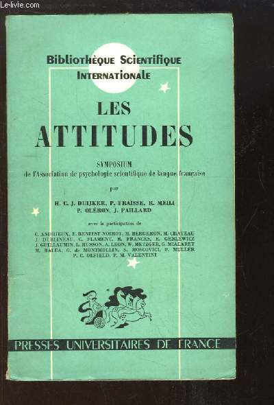 Les Attitudes. Symposium de l'Association de psychologie scientifique de langue franaise.