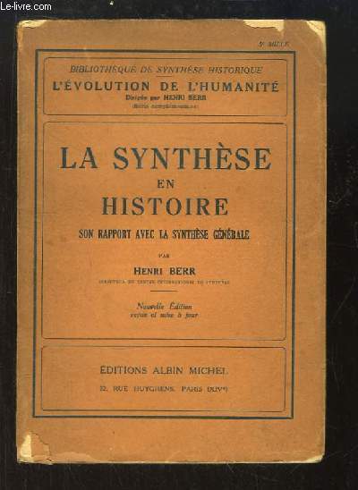 La Synthse en Histoire. Son rapport avec la synthse gnrale.