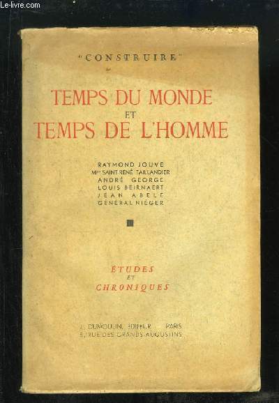 Temps du Monde et Temps de l'Homme. Etudes et Chroniques.