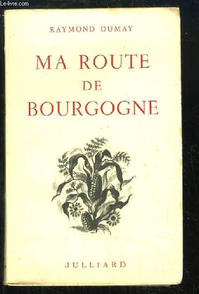 Ma route de Bourgogne