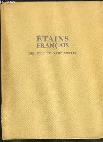 Etains Franais des XVIIe et XVIIIe sicles.