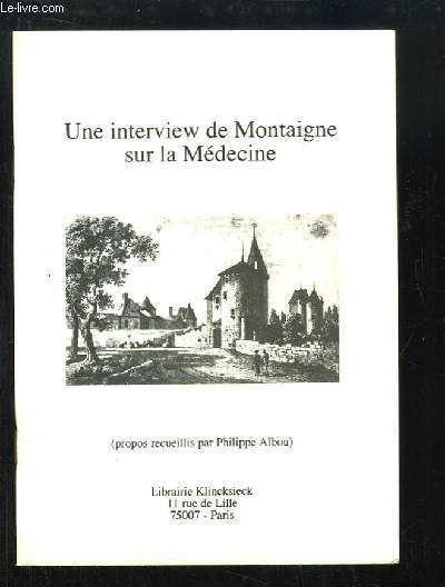 Une interview de Montaigne sur la Mdecine